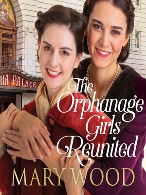 cover image of The Orphanage Girls Reunited